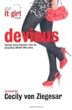 Devious: An It Girl Novel