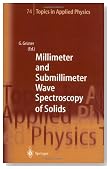 Millimeter and Submillimeter Wave Spectroscopy of Solids (Topics in Applied Physics)