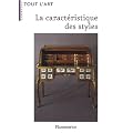 La caract�ristique des styles