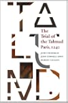 The Trial of the Talmud: Paris, 1240