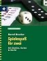 Spielespa� f�r zwei. Mit Domino, Karten & W�rfel