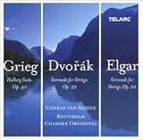 Grieg: Holberg Suite; Dvor�k: Serenade for Strings; Elgar: Serenade for Strings
