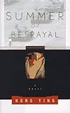 Summer of Betrayal: A Novel