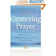 Centering Prayer: Renewing an Ancient Christian Prayer Form by Basil Pennington