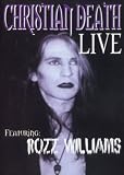 Christian Death - Live Feat. Rozz Williams [1995] (NTSC)