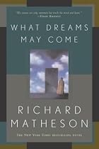 What Dreams May Come