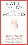 The Will to Live & Other Mysteries