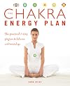 The Chakra Energy Plan: The Practical 7-Step Program to Balance and Revitalize