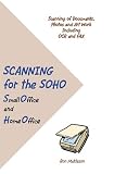 Scanning for the SOHO: Small Office and Home Office