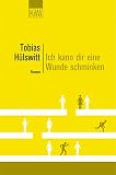 Ich kann dir eine Wunde schminken.