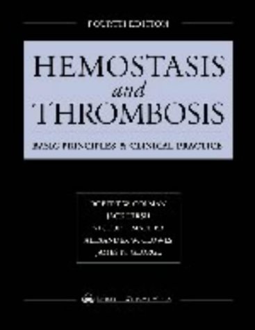 Hemostasis and Thrombosis: Basic Principles and Clinical Practice (Periodicals)
