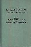 African Culture: The Rhythyms of Unity (Contributions in Afro-American and African Studies)