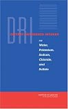 Dietary Reference Intakes for Water, Potassium, Sodium, Chloride, and Sulfate