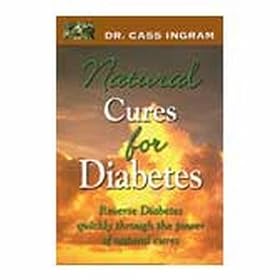 Nature Cure for Diabetes - Dr. Cass Ingram - Softcover 330 Pages