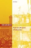 Unarmed Insurrections: People Power Movements In Nondemocracies (Smpc-Social Movements, Protest & Contention)