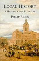 Local History: A Handbook for Beginners