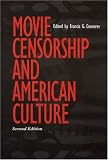 Movie Censorship And American Culture
