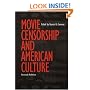 Movie Censorship And American Culture
