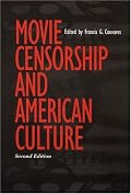Movie Censorship And American Culture