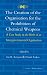 Books : The Creation of the Organisation for the Prohibition of Chemical Weapons: A Case Study in the Birth of an Intergovernmental Organisation