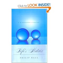 Life's Matrix: A Biography of Water