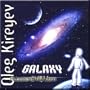 Galaxy - Oleg Kireyev