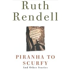 Piranha to Scurfy: And Other Stories