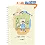 The Toddler Journal : A Week-By-Week Guide to Your Toddler's Development from Ages 1 to 3