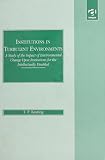 Institutions in turbulent environments : a study of the impact of environmental change upon institutions for the intellectually disabled