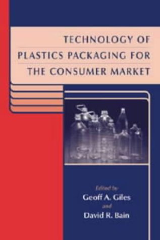 Technology of Plastics Packaging for the Consumer Market: Part 3 (Sheffield packaging technology)