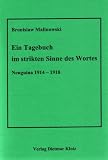 Ein Tagebuch im strikten Sinne des Wortes, Neuguinea 1914-1918: Ein Tagebuch im strikten Sinn des Wortes - Bronislaw Malinowski