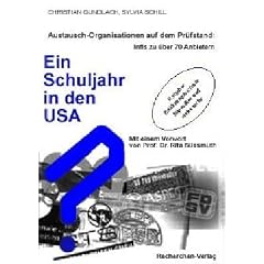Ein Schuljahr in den USA. Austauschorganisationen auf dem Pr�fstand