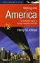 Getting into America: The Immigration Guide to Finding a New Life in the USA (How to)