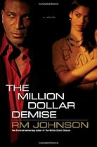 The Million Dollar Demise: A Novel