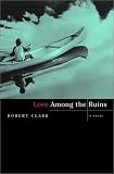Love Among the Ruins: A Novel (Vintage Contemporaries)