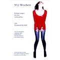 9 1/2 Wochen. Erinnerungen an eine Liebesaff�re
