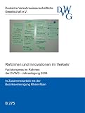 Produkt-Bild: Reformen und Innovationen im Verkehr: Fachkongress im Rahmen der Jahrestagung 2004 der DVWG