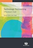 Technology outsourcing : a pracitioner's guide