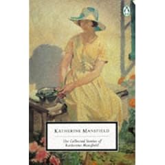 The Collected Stories of Katherine Mansfield (Twentieth Century Classics)