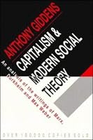 Capitalism and Modern Social Theory: An Analysis of the Writings of Marx, Durkheim and Max Weber