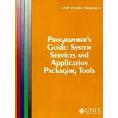 Unix System V Release 4 Programmers Guide System Service and Application Packaging Tools