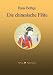 Nachdichtungen orientalischer Lyrik: Die chinesische Fl&ouml;te. Nachdichtungen chinesischer Lyrik: BD 1