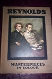 Masterpieces In Colour: Reynolds (Joshua) (Masterpieces in Colour, Reynolds, (Joshua))