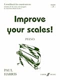Improve Your Scales! Piano Grade 3