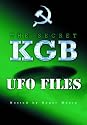The Secret KGB UFO Files [DVD]