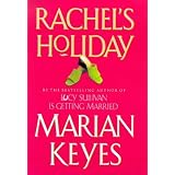 Rachels Holidayby Marian Keyes