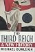 The Third Reich: A New History