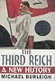 The Third Reich: A New History