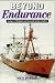 Beyond Endurance: An Epic of Whitehall and the South Atlantic Conflict