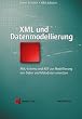 XML und Datenmodellierung: XML  Schema und RDF zur Modellierung von Daten und Metadaten einsetzen